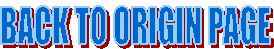 BACK TO ORIGIN PAGE